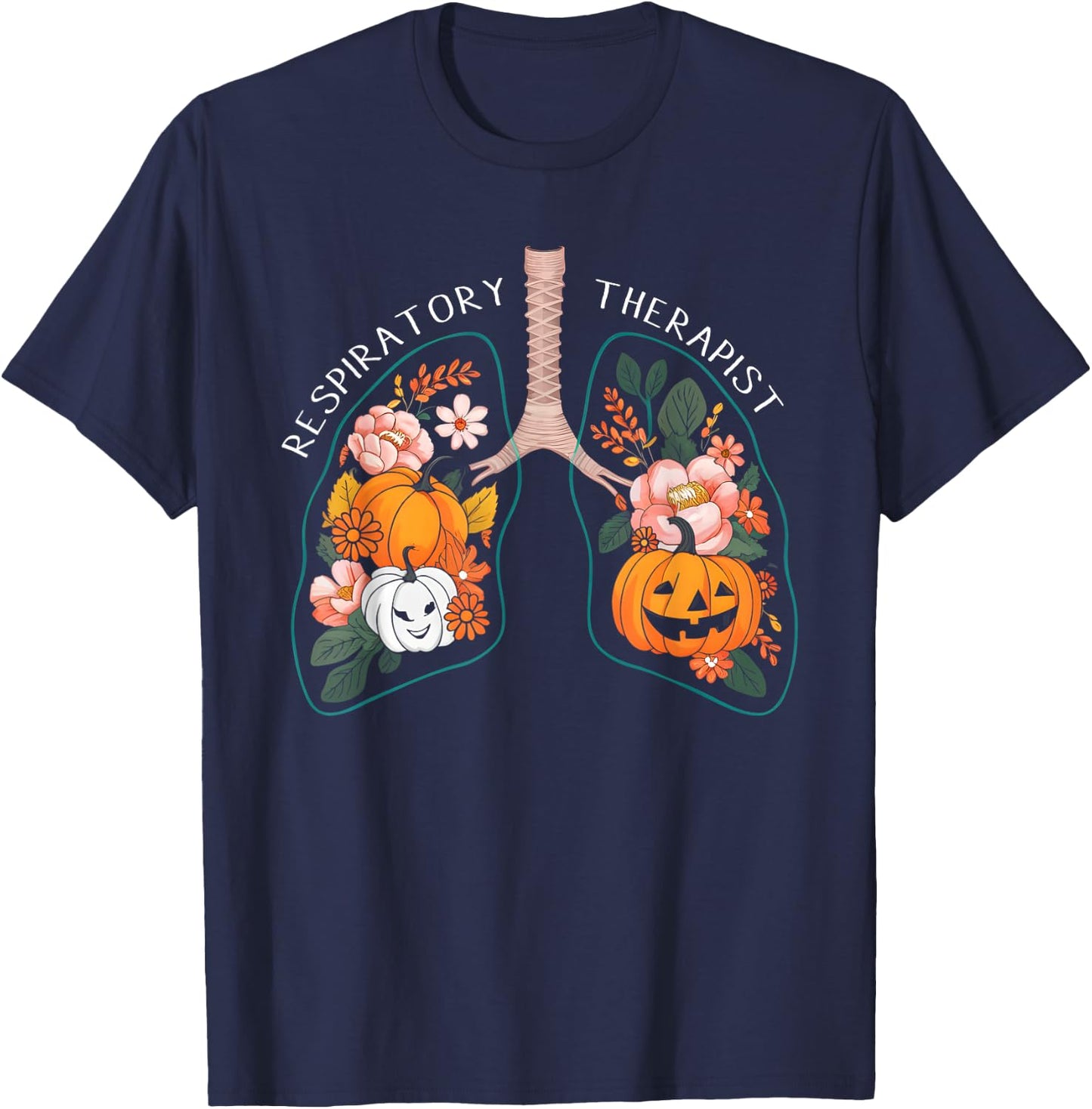 Respiratory Therapist RT Lung Floral Pumpkin Halloween T-Shirt - T-Shirt | Navy