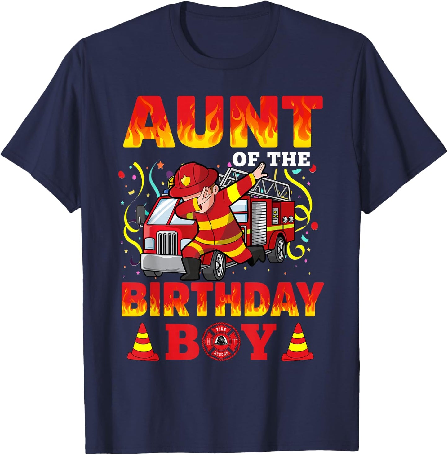 Aunt Of The Birthday Boy Fire Truck Firefighter Boys T-Shirt - T-Shirt | Navy