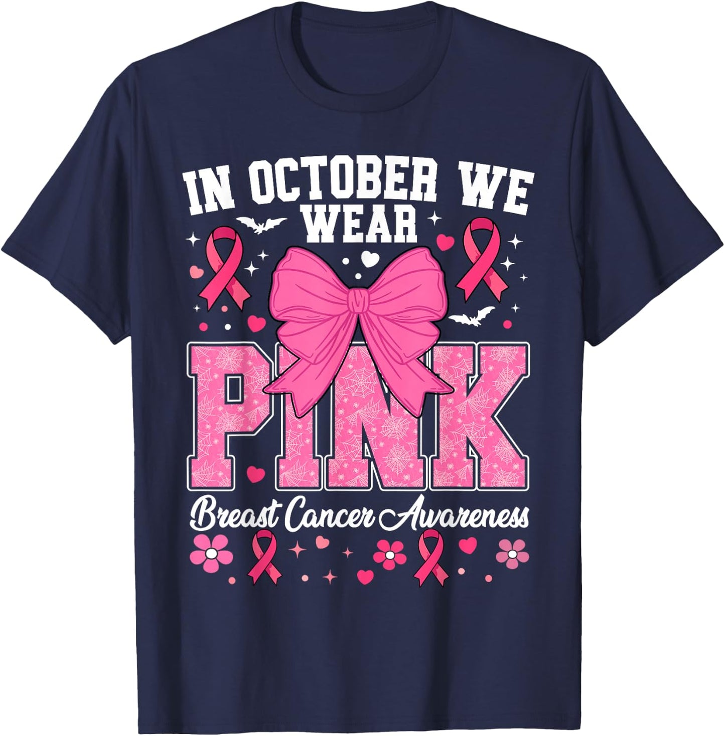 In October We Wear Pink Breast Cancer Awareness T-Shirt - T-Shirt | Navy