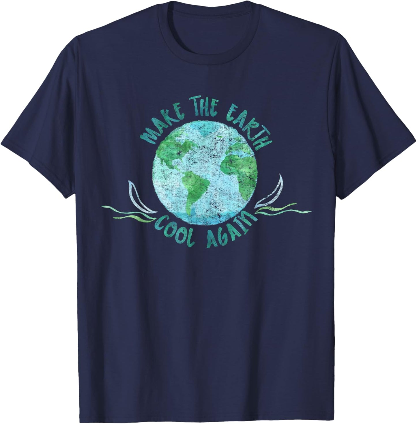 Make the Earth Cool Again - Watercolor Environmental Design T-Shirt - T-Shirt | Navy