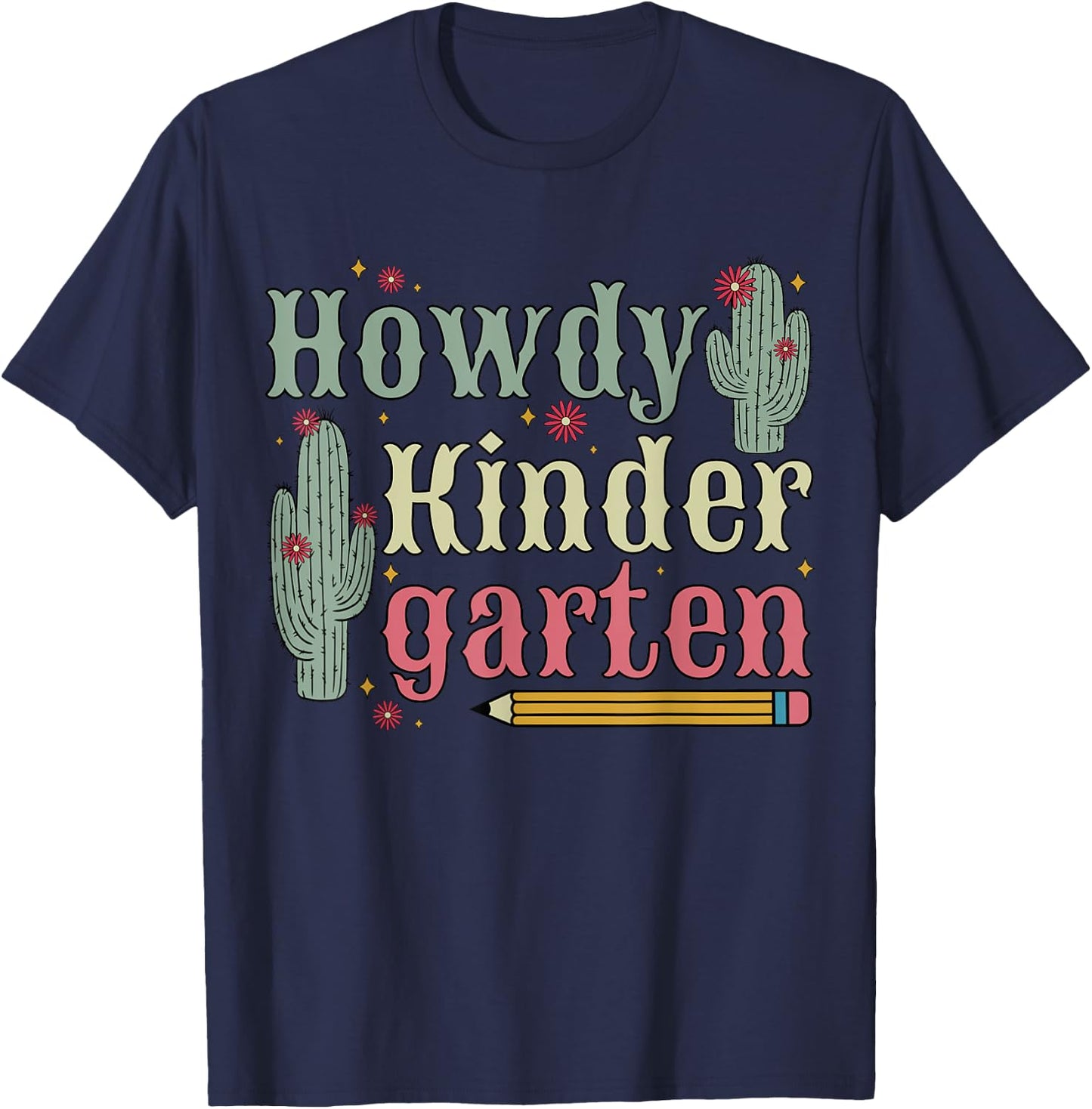 Howdy Kindergarten Teacher Rodeo Cowgirl Cowboy Kindergarten T-Shirt - T-Shirt | Navy