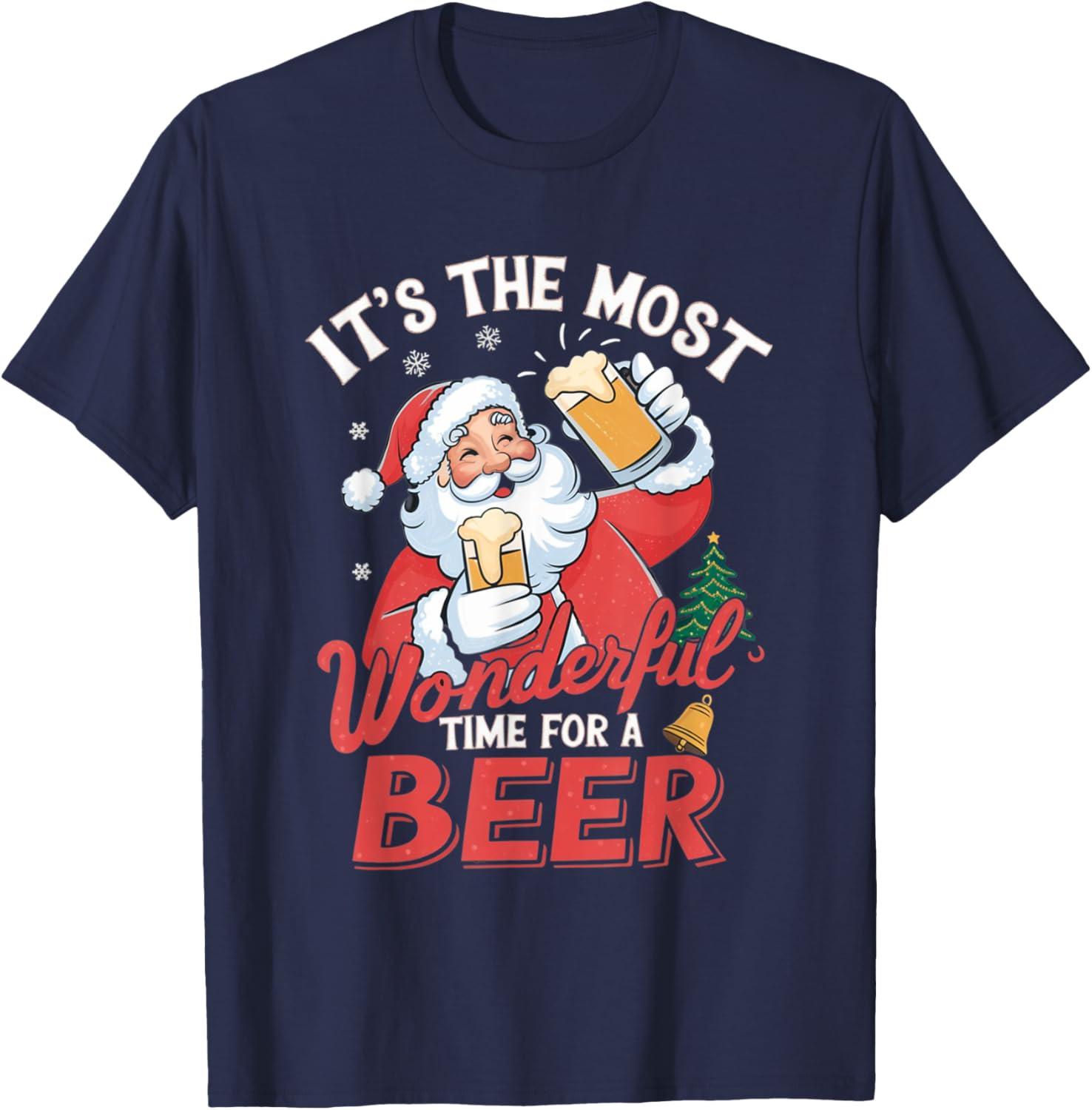 It's the most wonderful time for a beer T-Shirt - T-Shirt | Navy