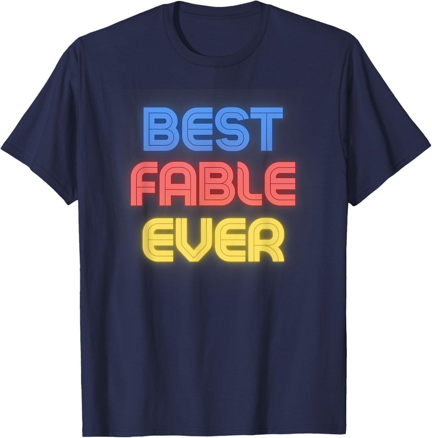 Best Fable Ever - Funny Fable Name Fable T-Shirt - T-Shirt | Navy