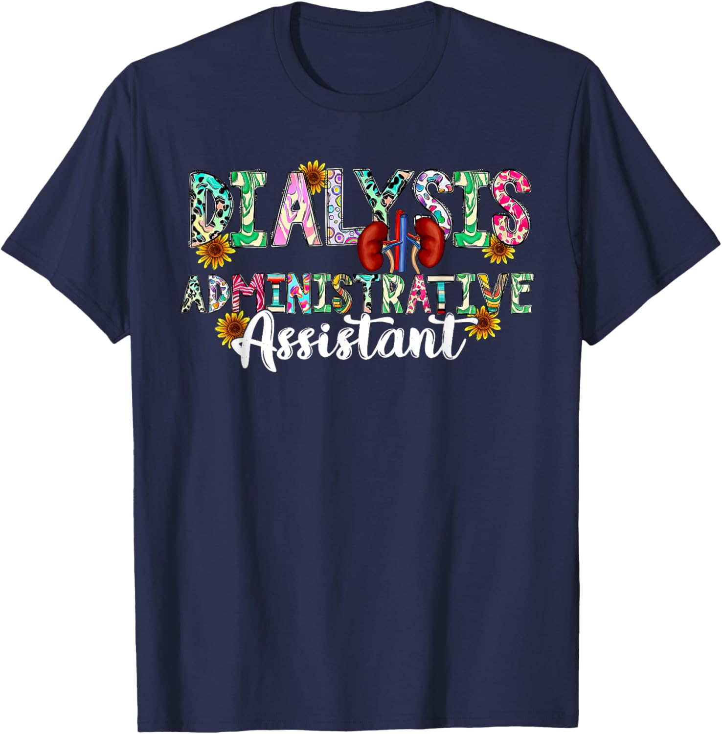 Dialysis Administrative Assistant Dialysis Nurse - -Adults - Black - Small - Short Sleeve - Cotton, Polyester - Modern Classic Fit - - Letter Print T-Shirt - T-Shirt | Navy