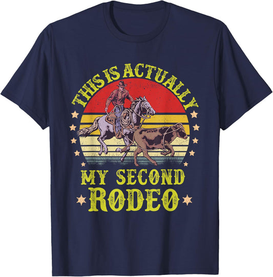 This is actually My Second Rodeo vintage Cowboy and Cowgirl T-Shirt - T-Shirt | Navy