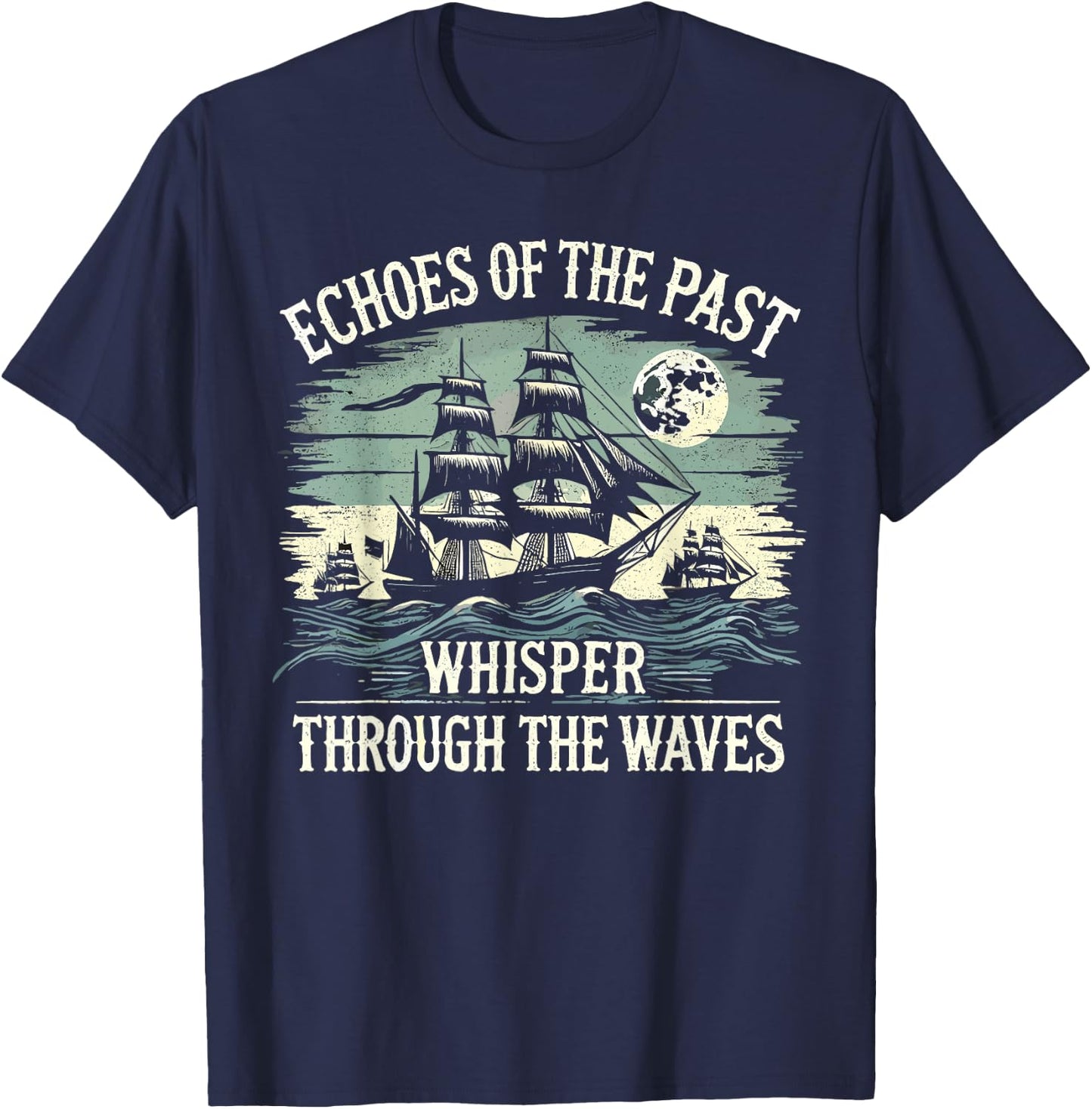 Sailors Sea Shanty Singing Ship Adventures T-Shirt - T-Shirt | Navy