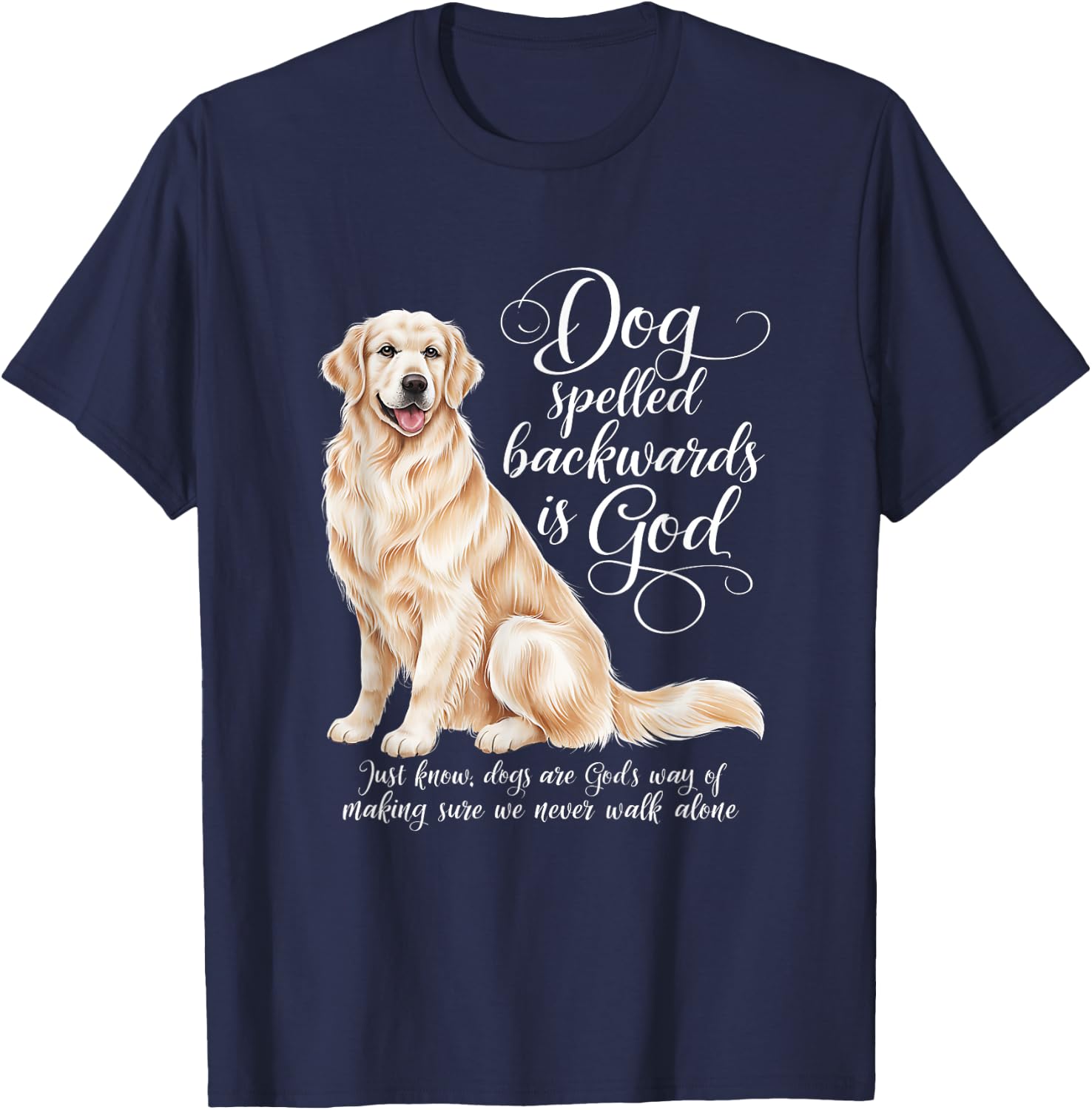 Dog Spelled Backwards is God English Cream Golden Retriever Men Women Girls Kids T-Shirt - T-Shirt | Navy