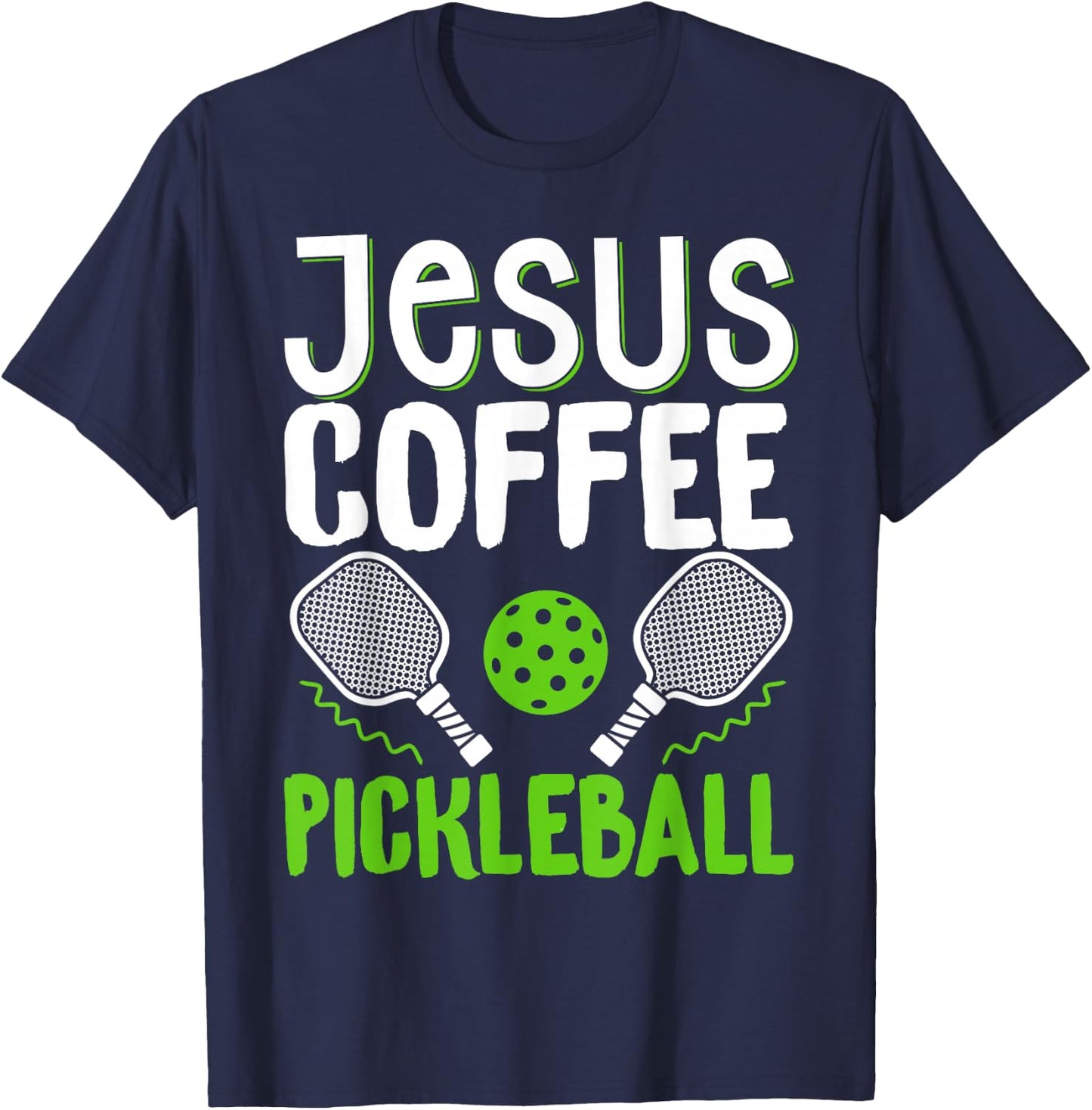 Jesus Coffee Pickleball T-Shirt - T-Shirt | Navy