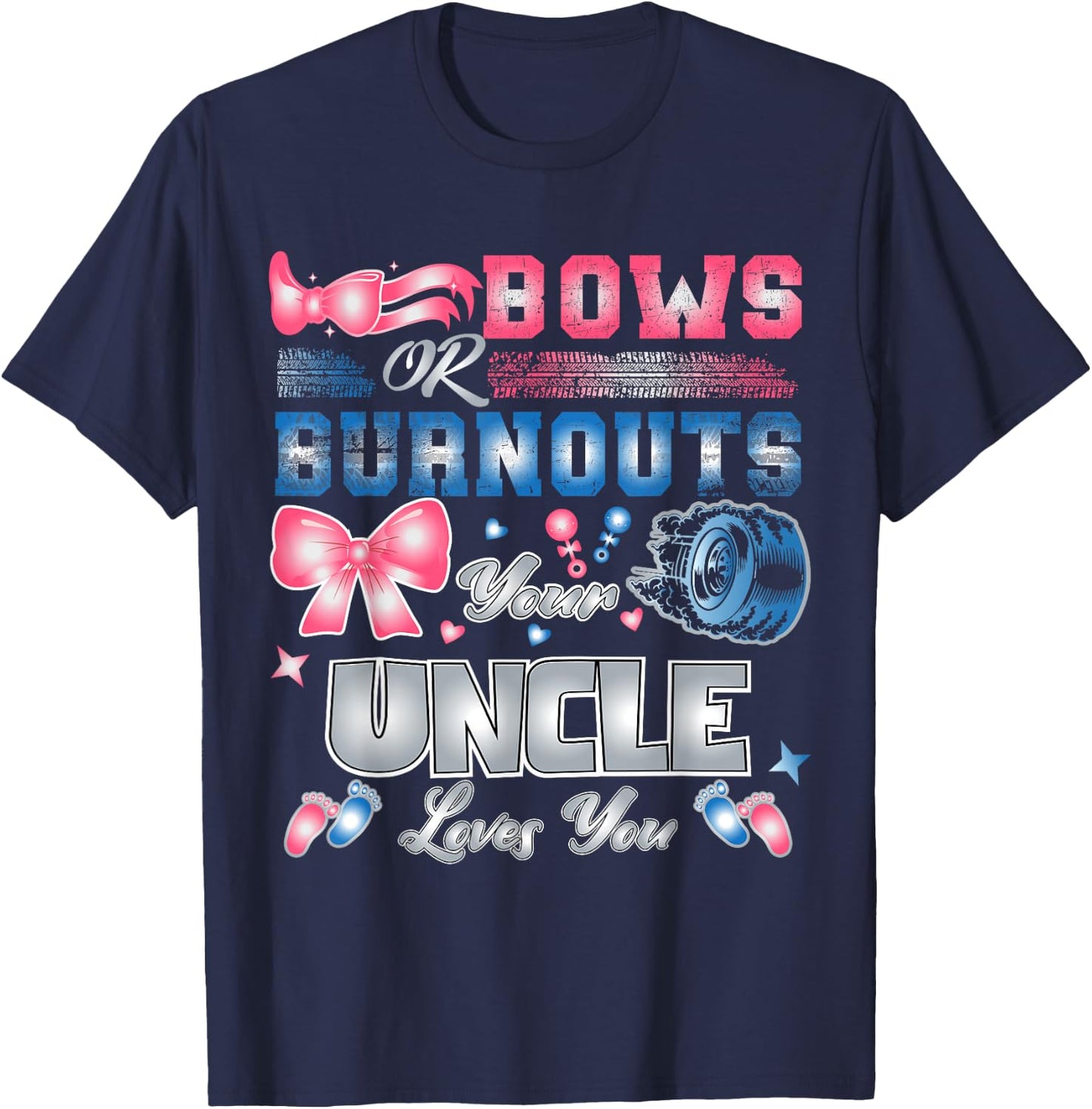Keeper Of The Gender Bows Or Burnouts Your Uncle Loves You T-Shirt - T-Shirt | Navy