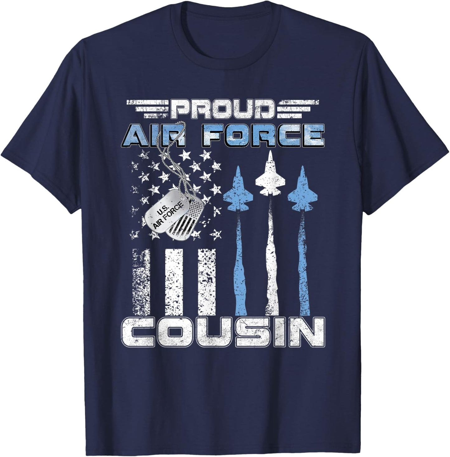 Proud Air Force Cousin Air Force Graduation Cousin USAF Gift T-Shirt - T-Shirt | Navy