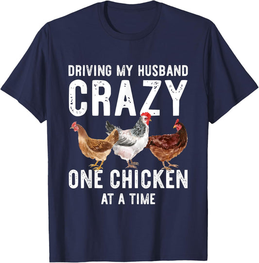 One Chicken At A Time Shirt Funny Chickens Lover Gift Wife T-Shirt - T-Shirt | Navy