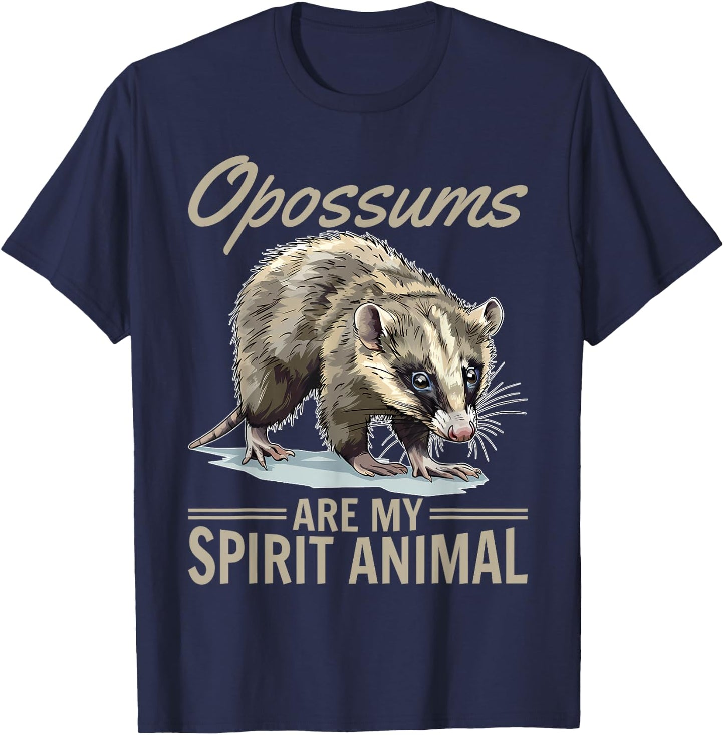 Funny Opossum Animal Opossums are my spirit animal T-Shirt - T-Shirt | Navy