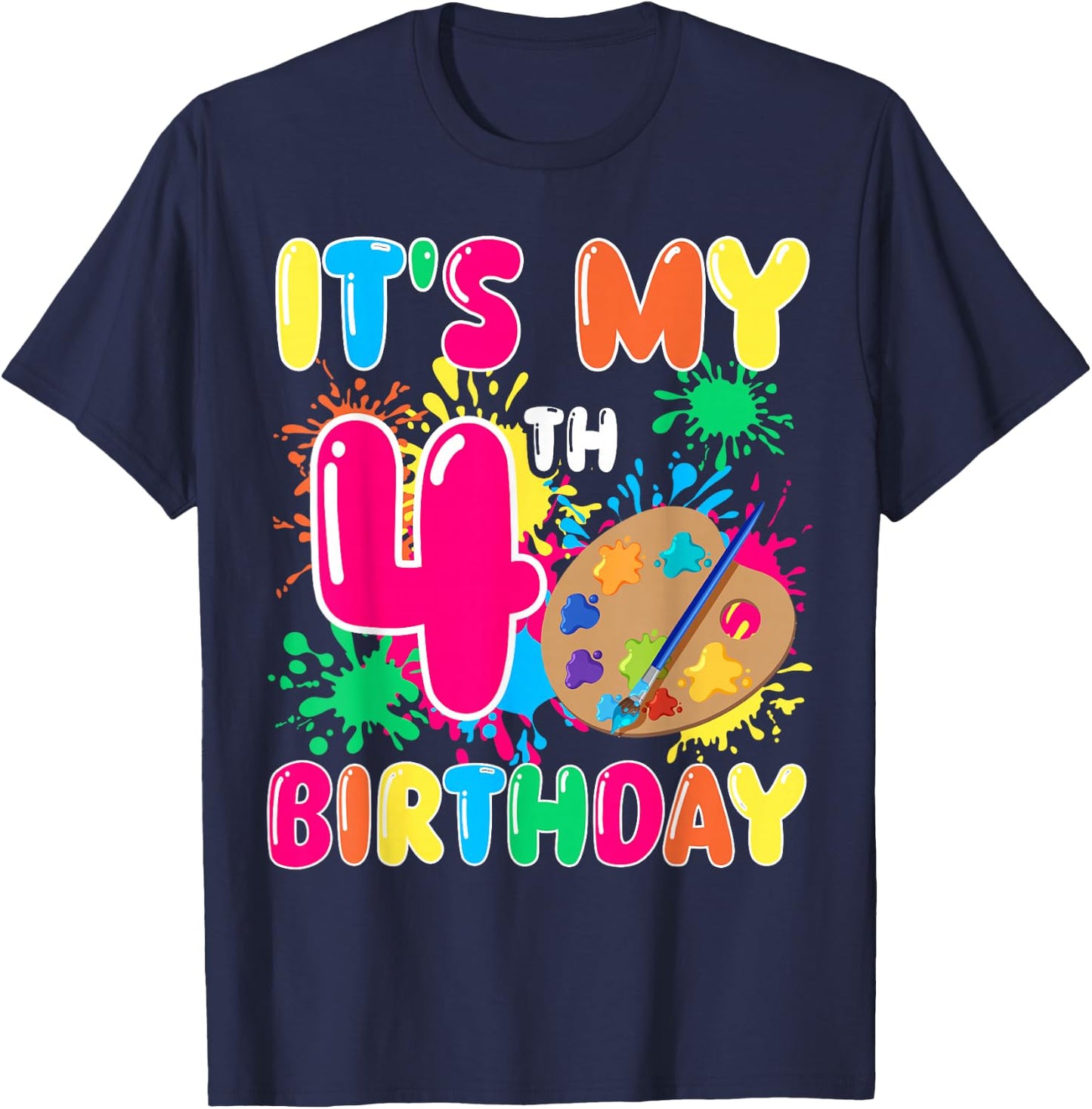 It's My 4th Birthday Painting Art 4 Year Old Bday Artist T-Shirt - T-Shirt | Navy