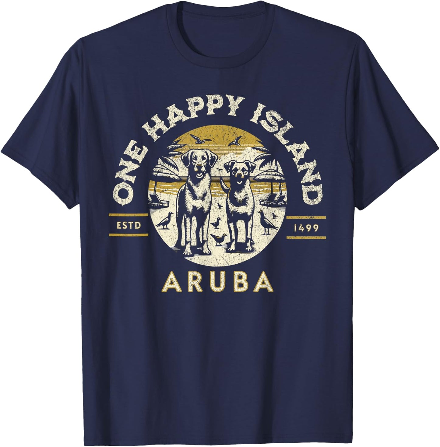 One Happy Island Aruba Coolest Beach Dogs Paradise Vintage T-Shirt - T-Shirt | Navy
