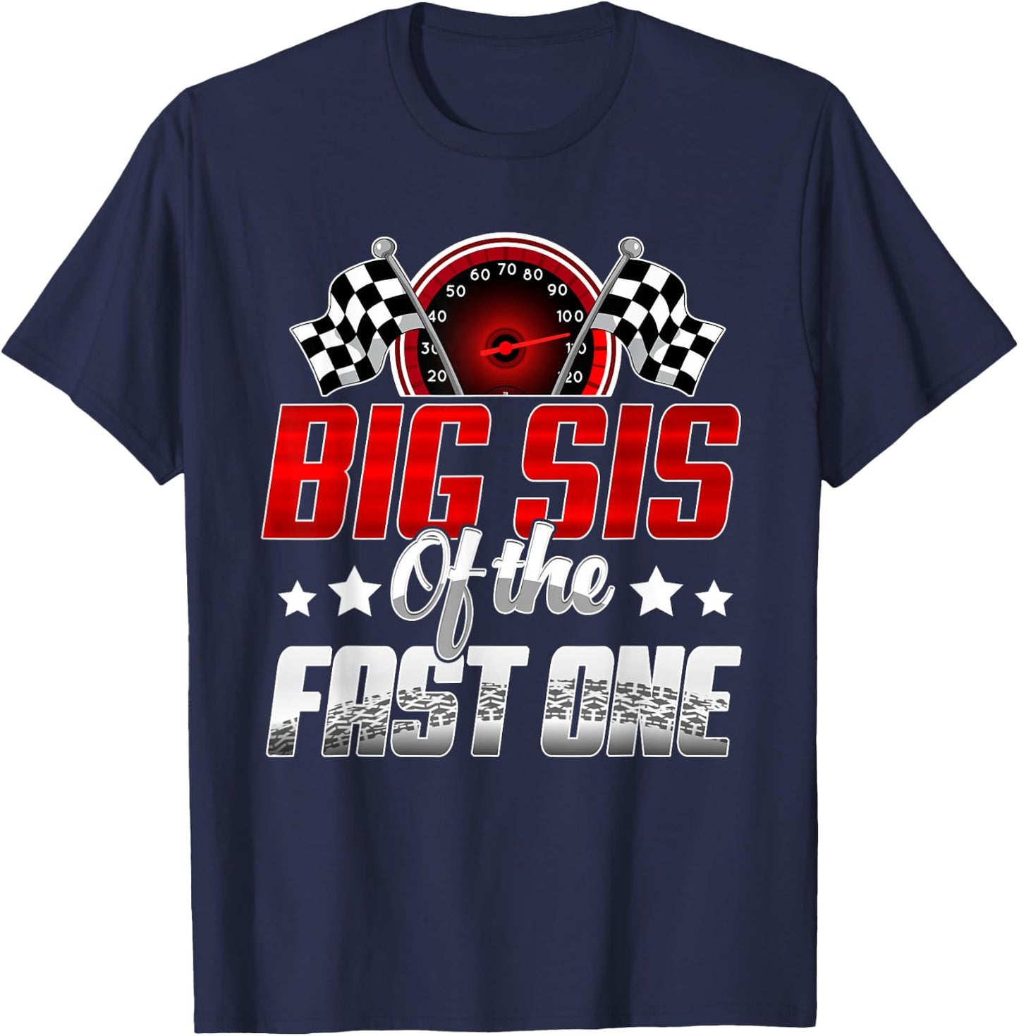 Big Sis of The Fast One Birthday 1st Race Car Family T-Shirt - T-Shirt | Navy