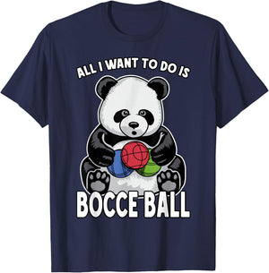 Panda Bocce Ball All I Want To Do Is Cute Funny Bear Player T-Shirt - T-Shirt | Navy