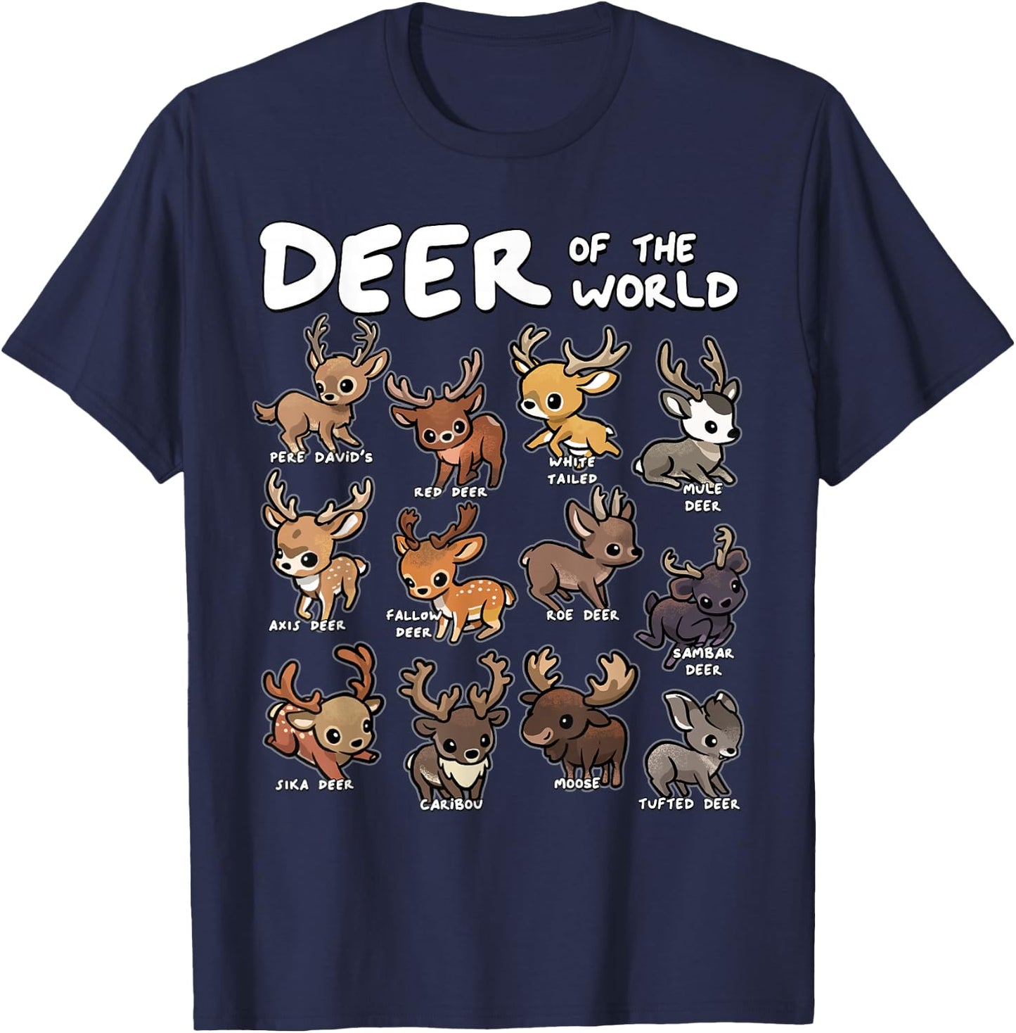 Deer Shirt Deer of The World Educational Deer Lover Hunter T-Shirt - T-Shirt | Navy