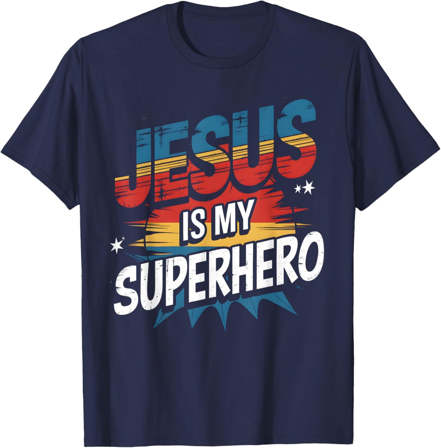Jesus Is My Superhero Funny Christian Faith T-Shirt - T-Shirt | Navy