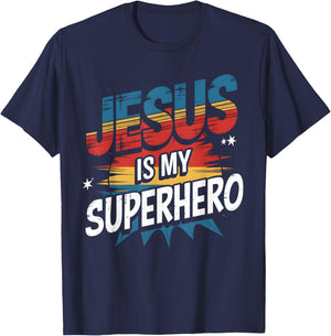 Jesus Is My Superhero Funny Christian Faith T-Shirt - T-Shirt | Navy