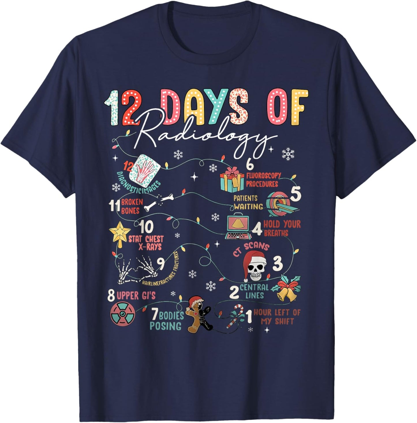 Funny 12 Days Of Radiology Xray Tech Radiologist Christmas T-Shirt - T-Shirt | Navy