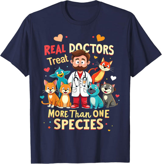 Real Doctors Treat More Than One Species Vet T-Shirt - T-Shirt | Navy