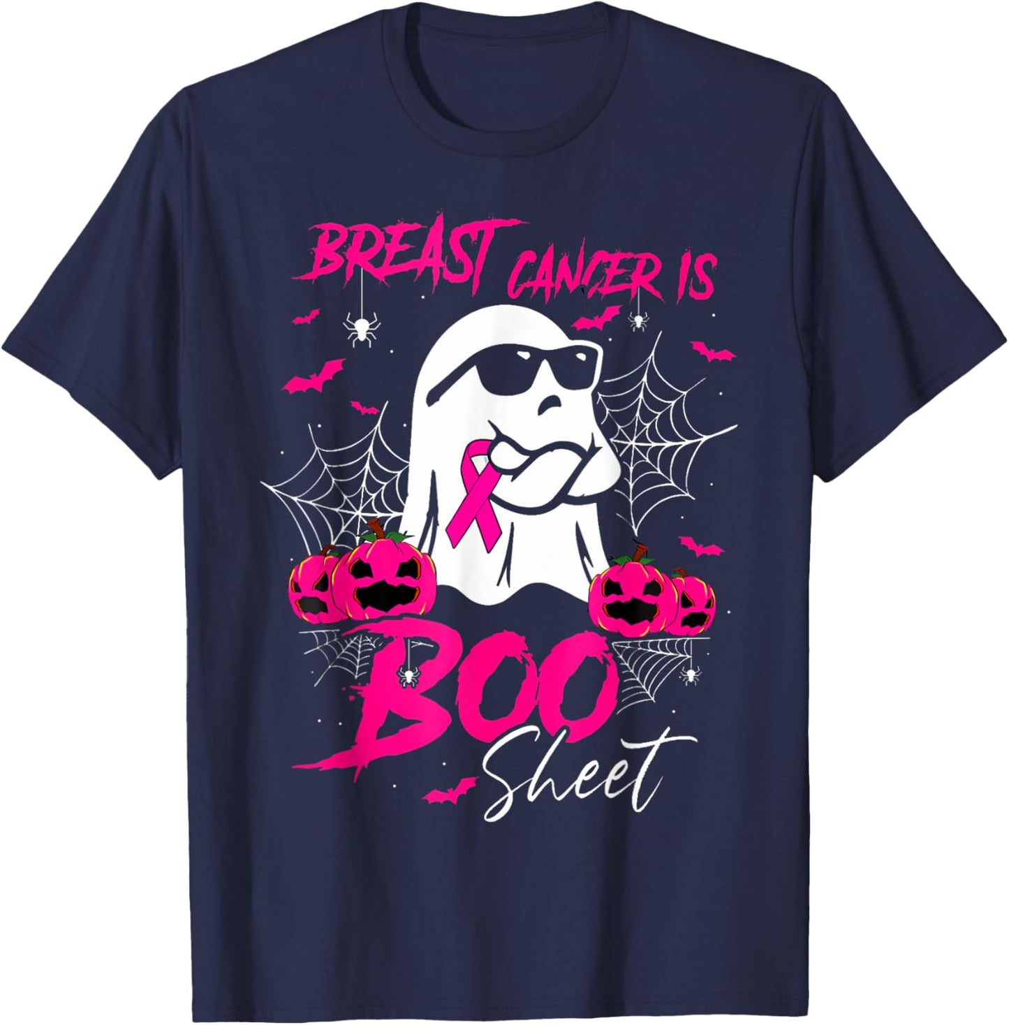 Breast Cancer Is Boo Sheet Breast Cancer Warrior Halloween T-Shirt - T-Shirt | Navy