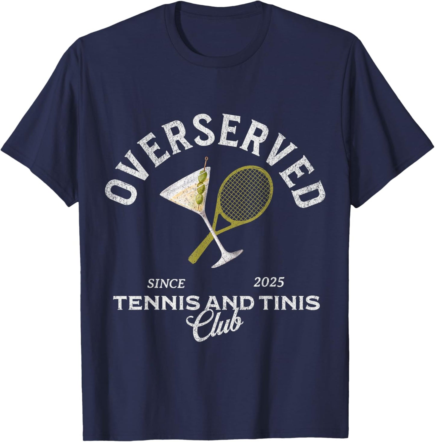 Overserved tennis and tinis 2025 bachelorette girls trip T-Shirt - T-Shirt | Navy