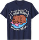 I'm sorry I have plans with my bed T-Shirt - T-Shirt | Navy