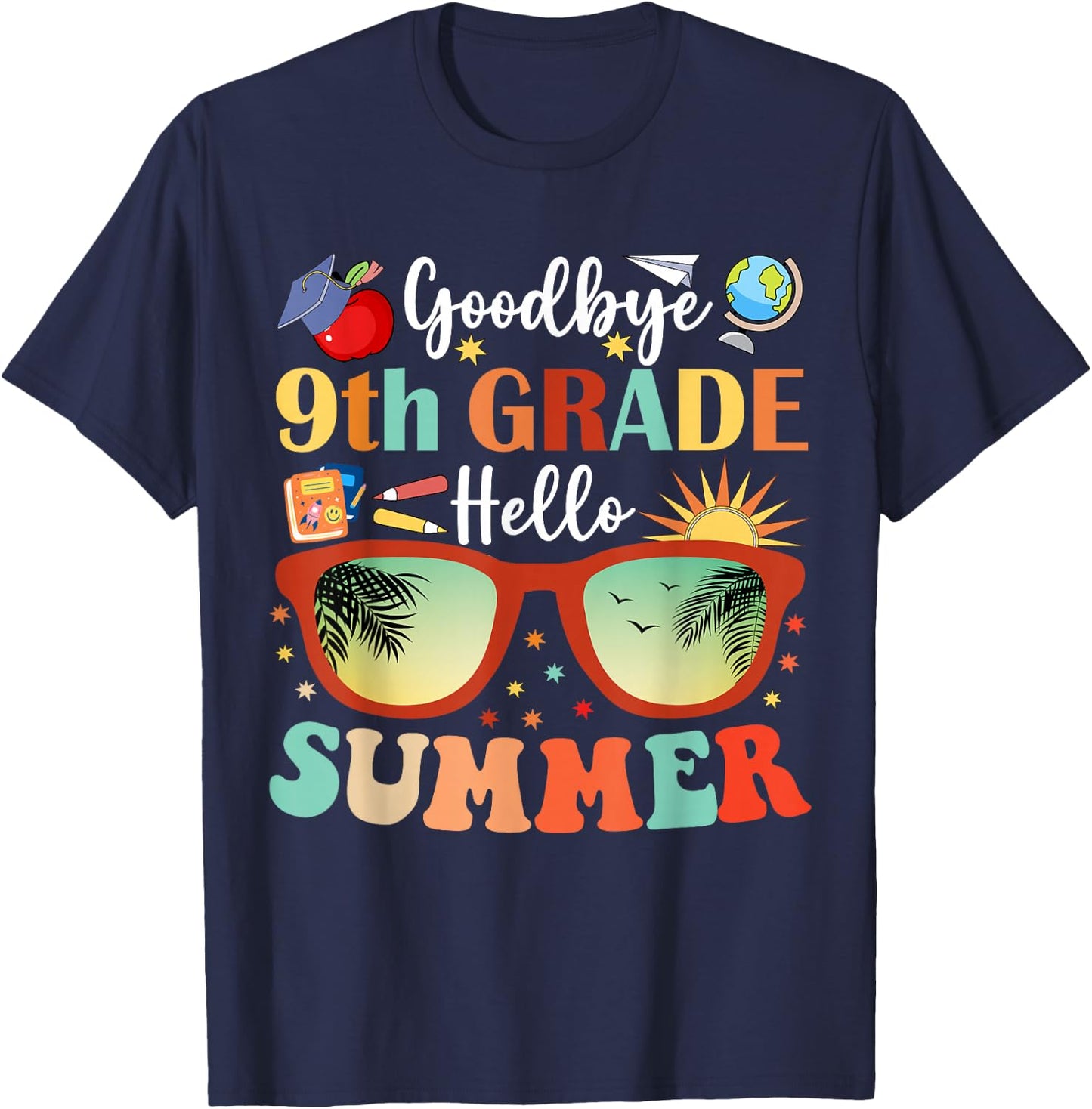 Goodbye 9th Grade Hello Summer T-Shirt - T-Shirt | Navy