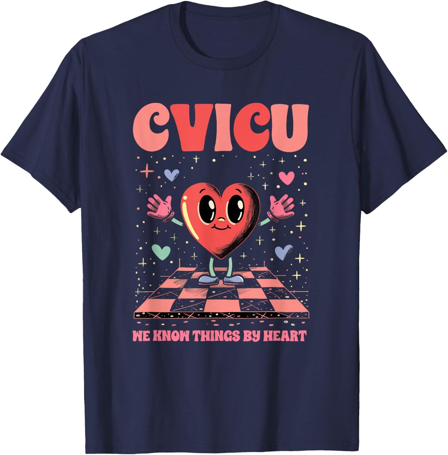 Funny Pun CVICU Nurse Shirt - CVICU T-Shirt - T-Shirt | Navy