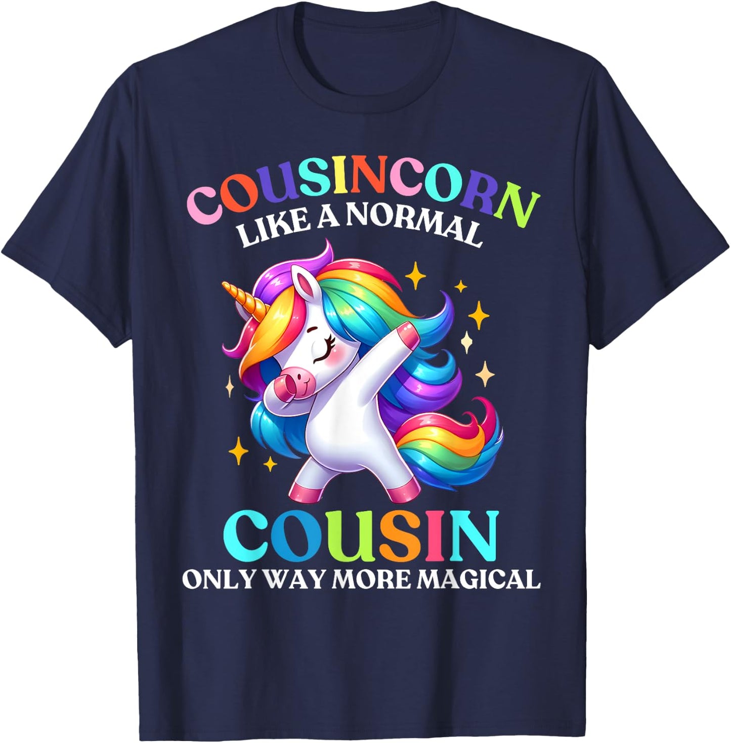 Cousincorn - Like A Cousin Only Awesome Dabbing Unicorn T-Shirt - T-Shirt | Navy
