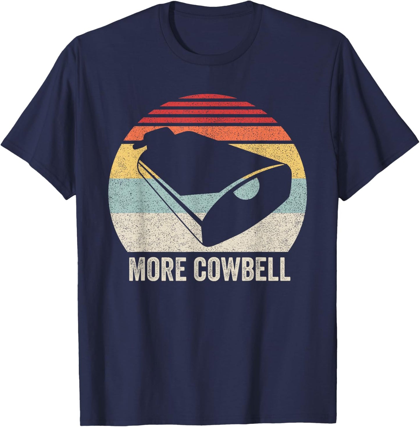 Retro More Cowbell Shirt Funny Drummer Gift Vintage T-Shirt - T-Shirt | Navy