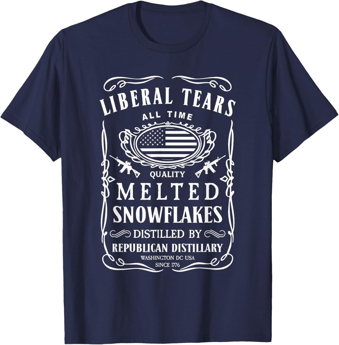 Liberal Tears Shirt Funny Republican Conservative 2A Trump T-Shirt - T-Shirt | Navy