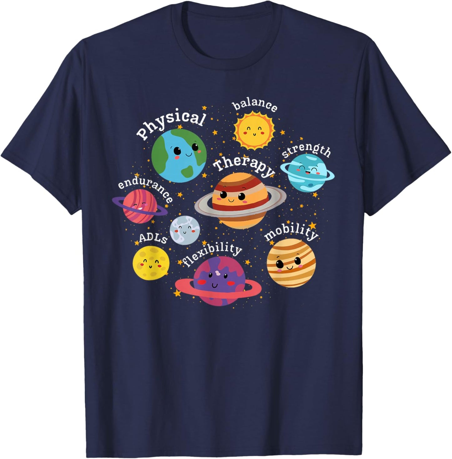 Funny Physical Therapy DPT Space Physical Therapist Rehab T-Shirt - T-Shirt | Navy