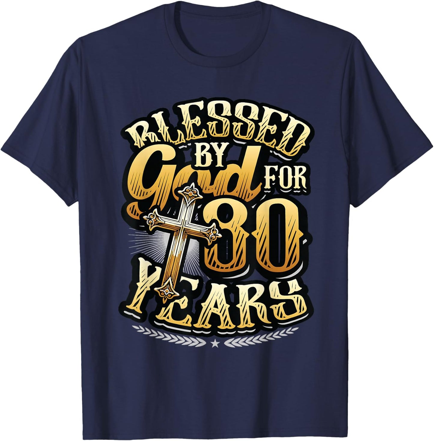 Blessed By God For 80 Years Religious Themed 80th Birthday T-Shirt - T-Shirt | Navy
