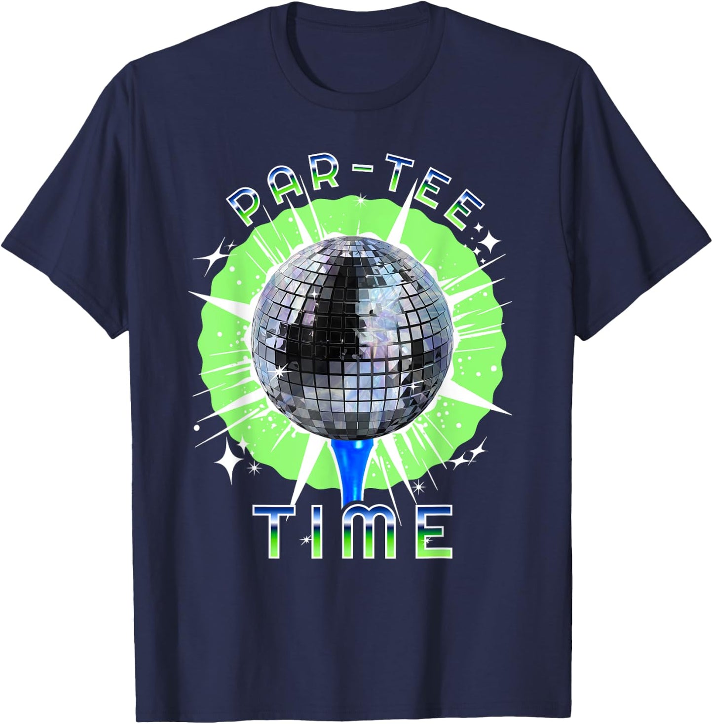 Par- Time / Funny Golf and Disco Party T-Shirt - T-Shirt | Navy