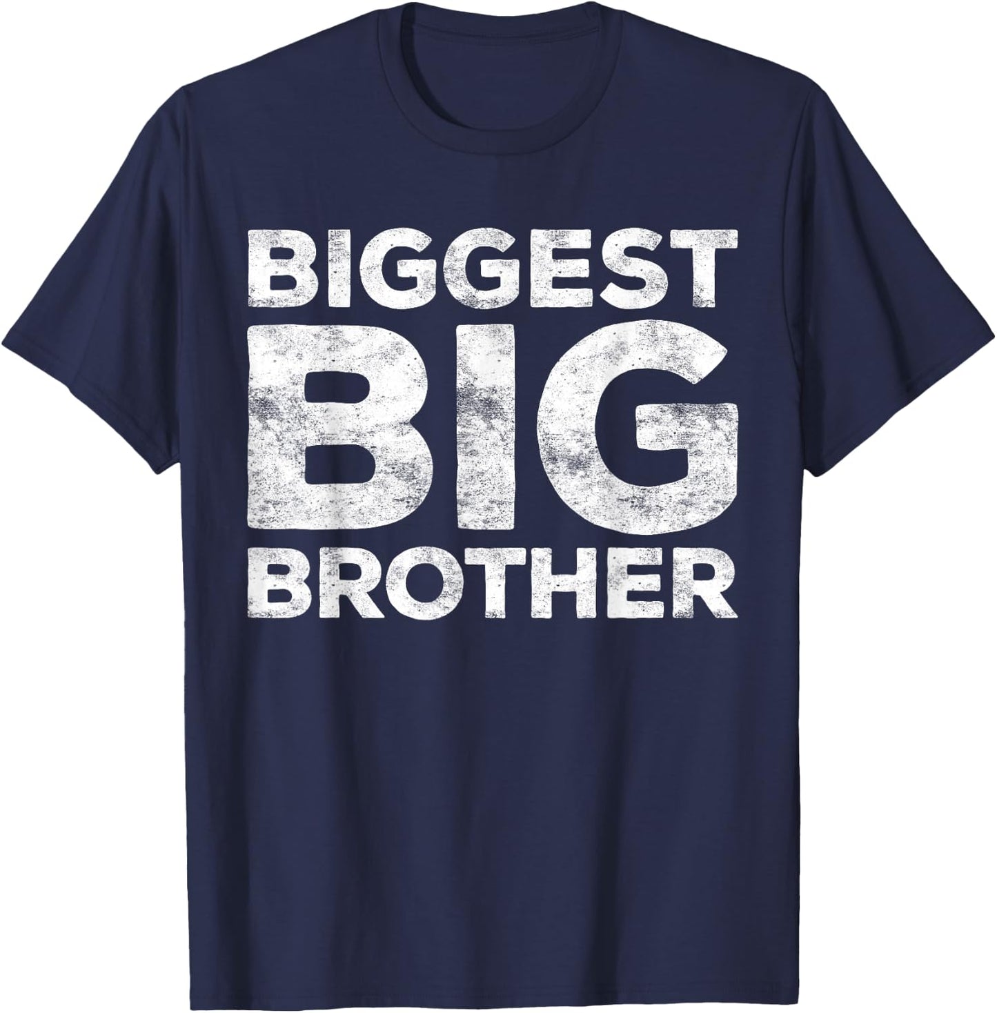Biggest Big Brother Shirt Adult Men Boy Brother to Be T-Shirt - T-Shirt | Navy