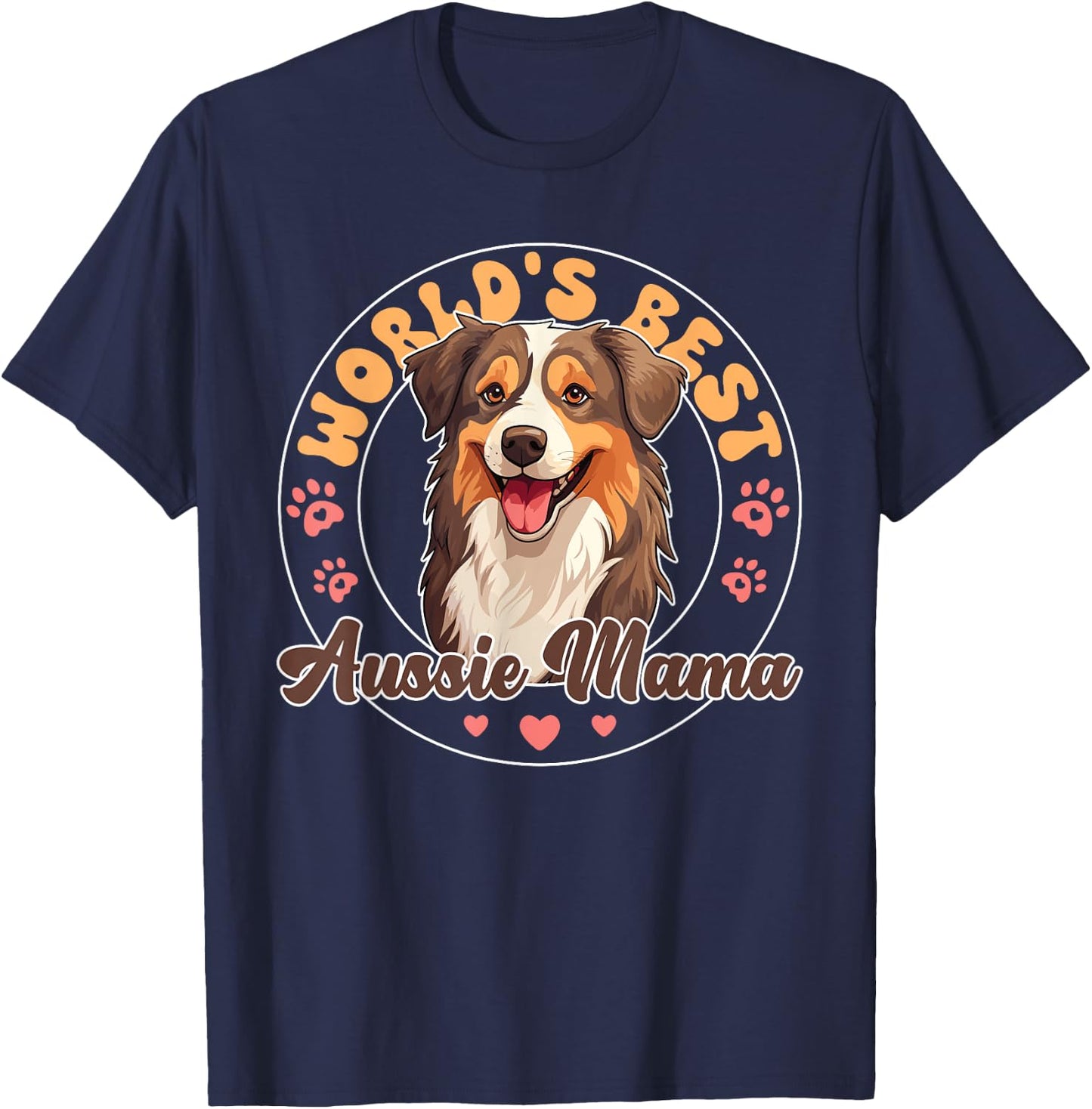 Australian Shepherd Red Tri Dog World's Best Aussie mama Men Women Kids T-Shirt - T-Shirt | Navy