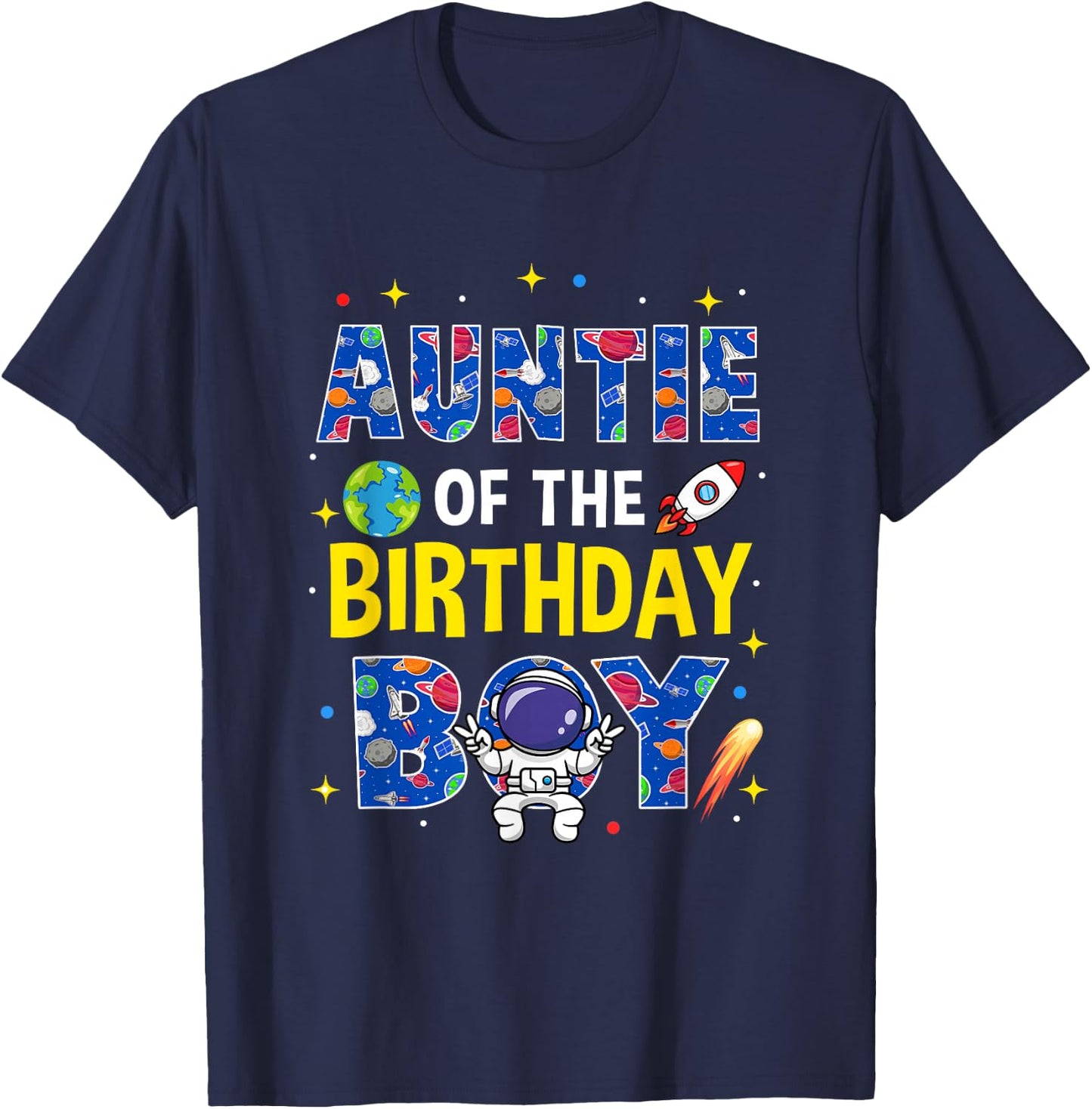 Auntie of The Birthday Boy Space Astronaut Family Birthday T-Shirt - T-Shirt | Navy