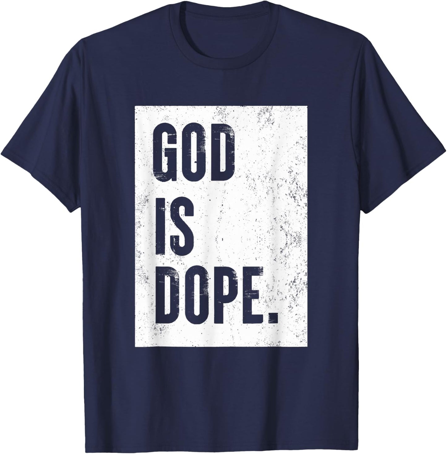 God Is Dope T-Shirt - T-Shirt | Navy