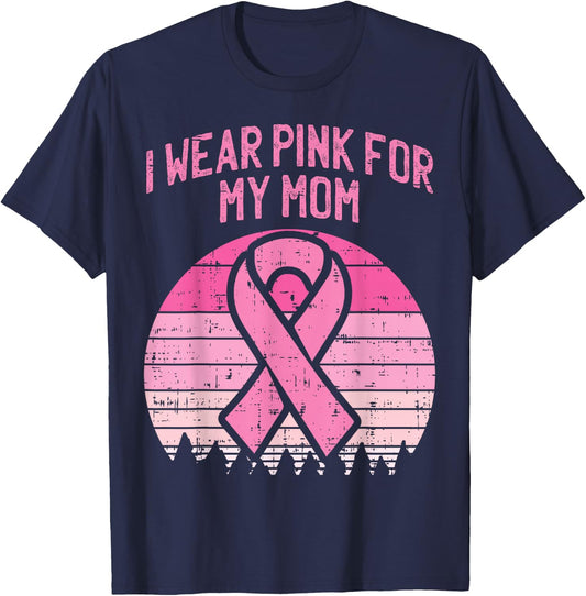 Wear Pink For My Mom Breast Cancer T-Shirt - T-Shirt | Navy