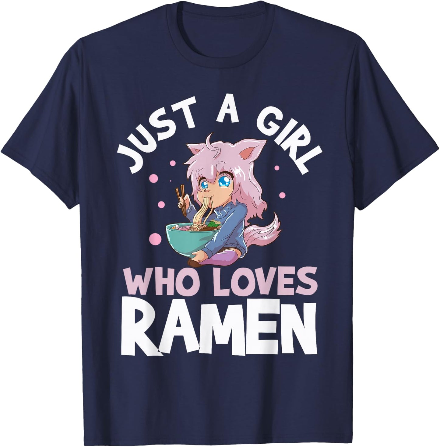 Just A Girl Who Loves Ramen Short Sleeve T-Shirt - T-Shirt | Navy