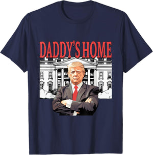 Trump 2024 Take America Back, Daddy's Home Trump 2024 T-Shirt - T-Shirt | Navy