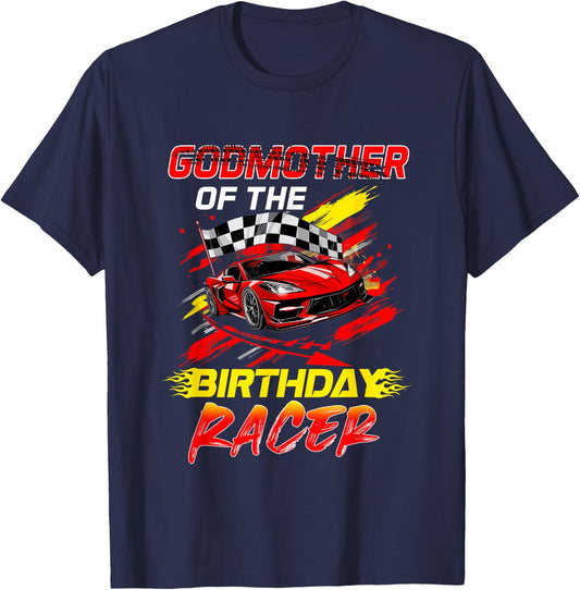 Godmother Of The Birthday Racer Race Car Party Family T-Shirt - T-Shirt | Navy