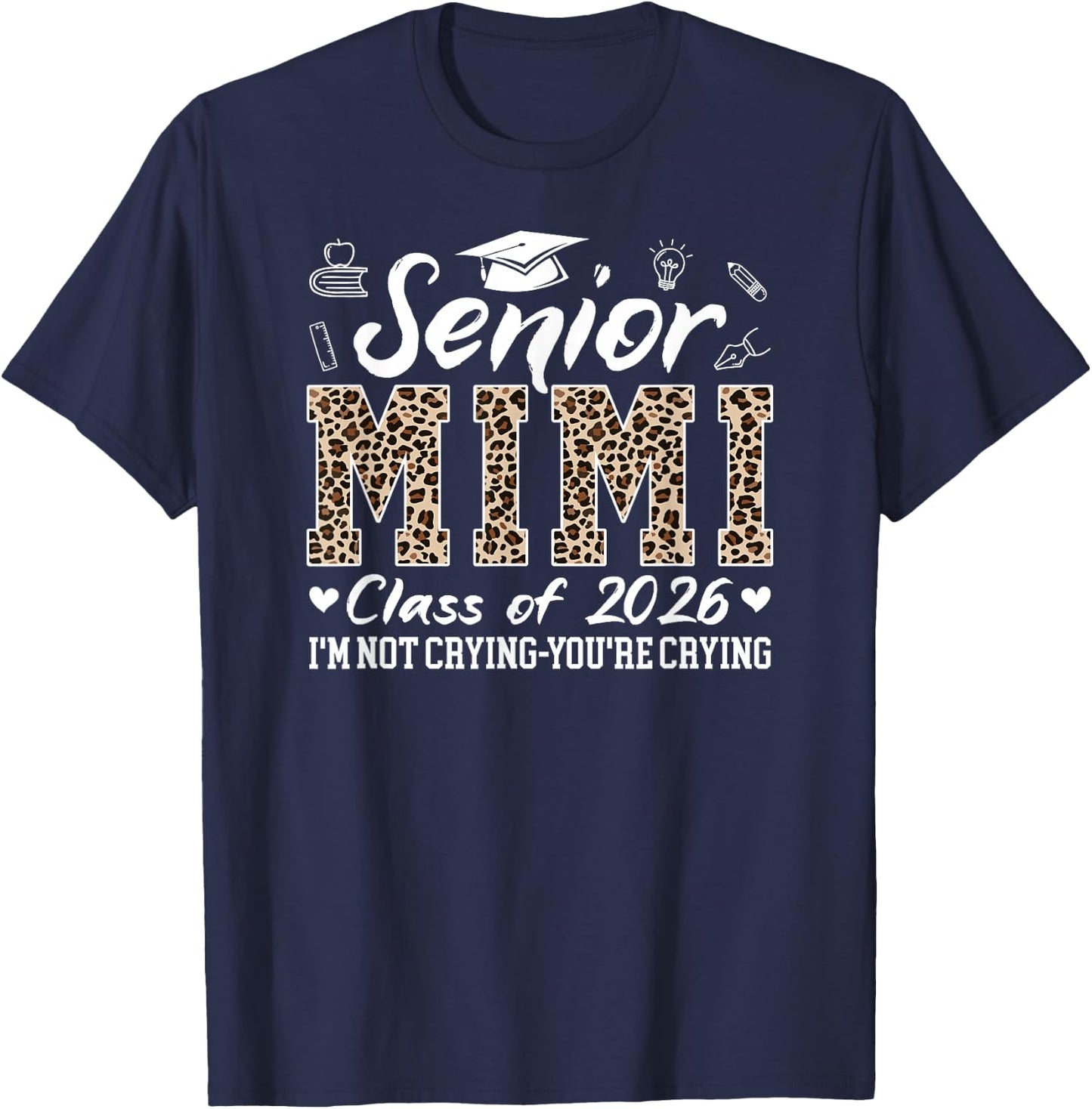 Senior Mimi 2026 Proud Mimi Of Class Of 2026 Mimi Grandma T-Shirt - T-Shirt | Navy