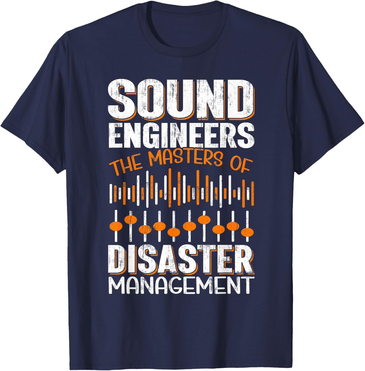 Sound Guy Sound Engineer Audio Engineer T-Shirt - T-Shirt | Navy