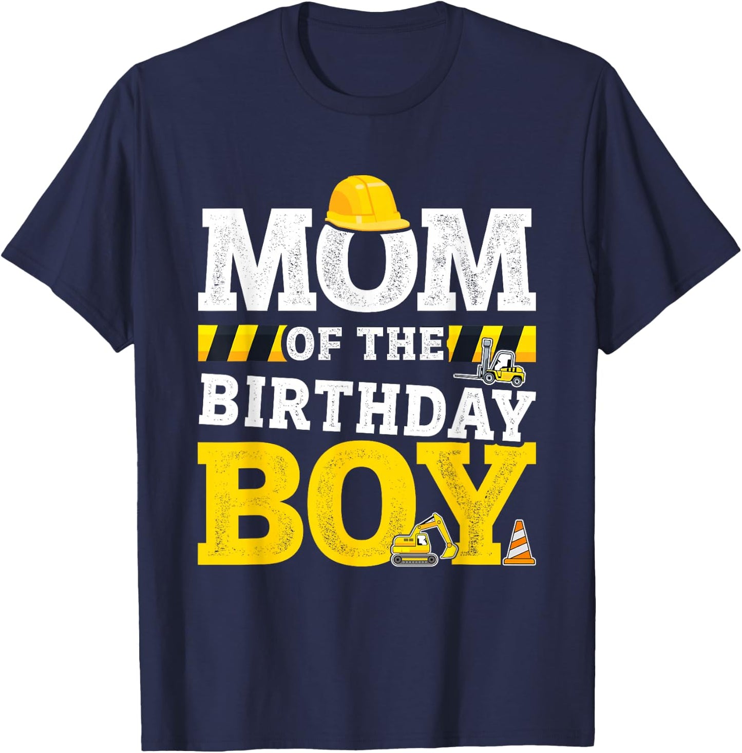 Mom of The Birthday boy Matching Family Construction Party T-Shirt - T-Shirt | Navy