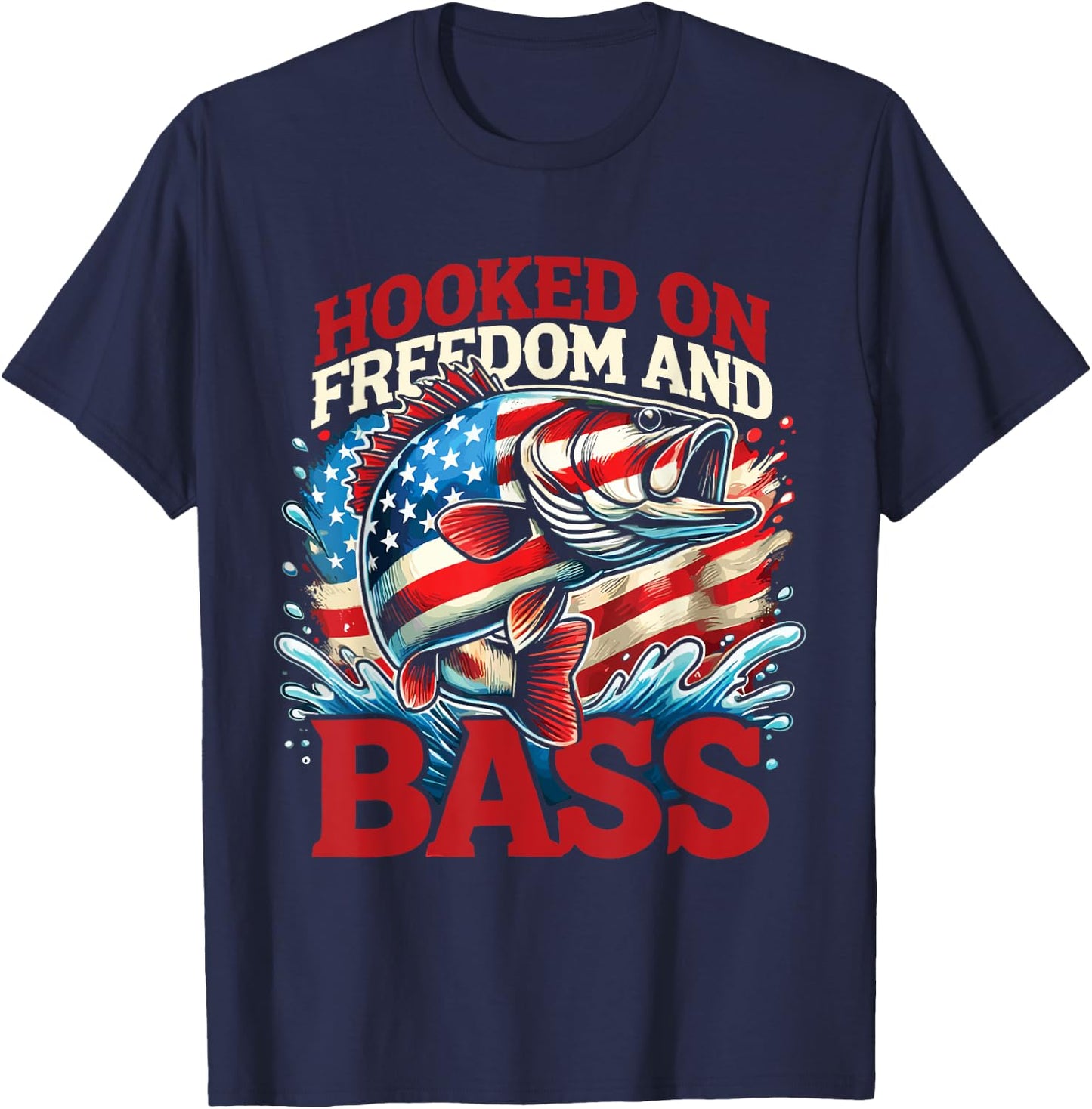 Fisherman American Flag Hooked On Freedom And Bass T-Shirt - T-Shirt | Navy