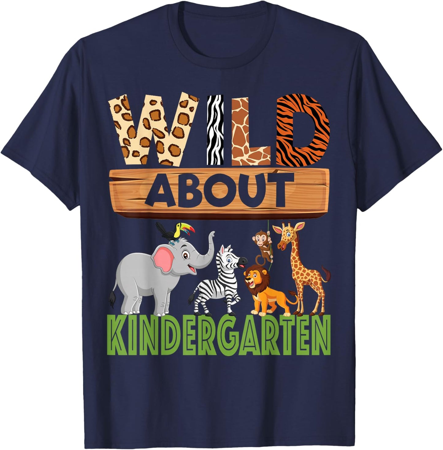 Wild About Kindergarten Teacher Student Zoo Safari T-Shirt - T-Shirt | Navy