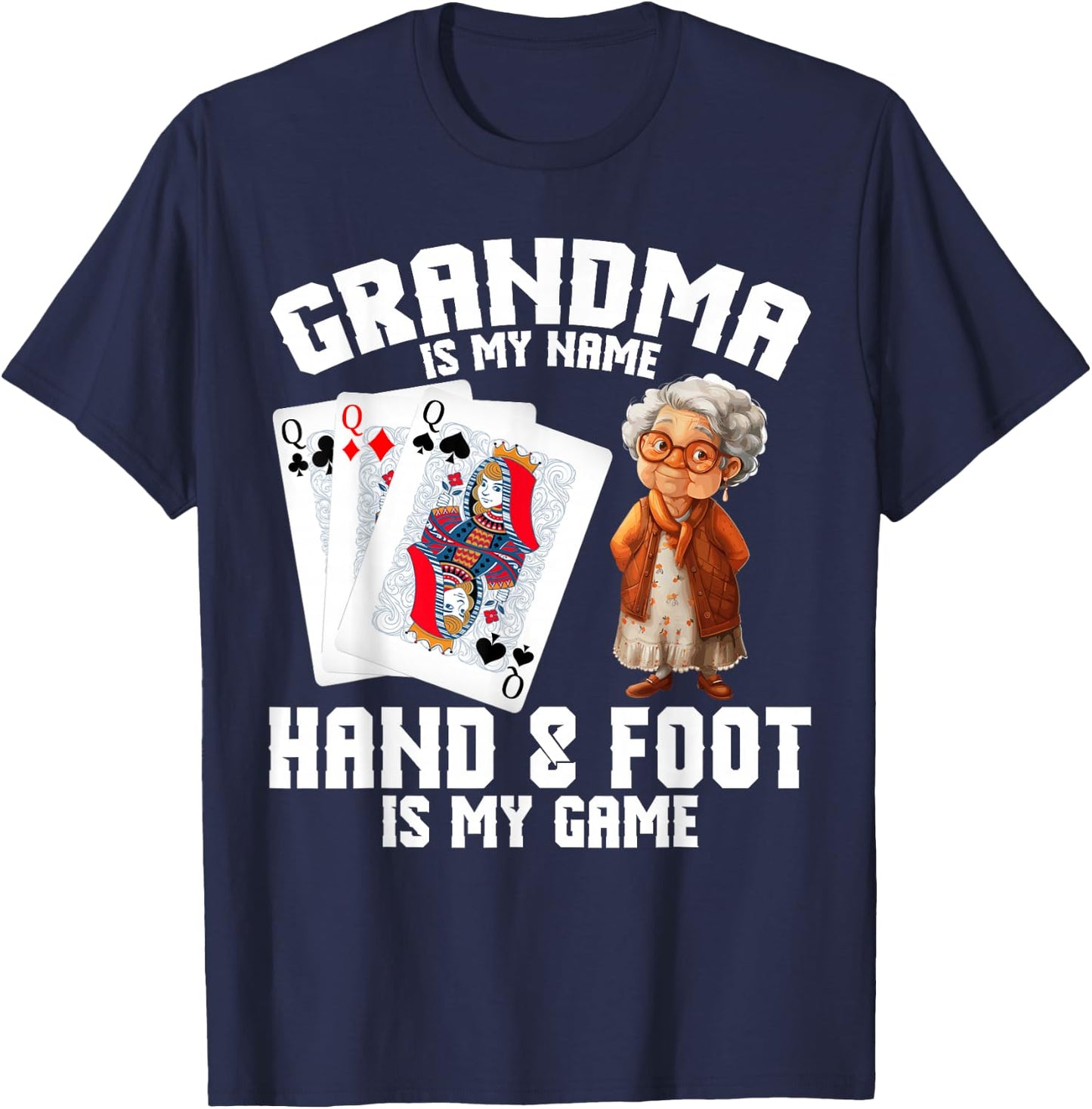 Hand Foot Player Score Grandma Card Game Set Hand and Foot T-Shirt - T-Shirt | Navy